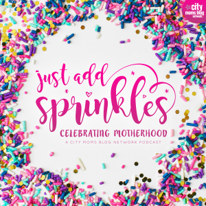 Cover art of Just Add Sprinkles: Celebrating Motherhood Just Add Sprinkles: Celebrating Motherhood