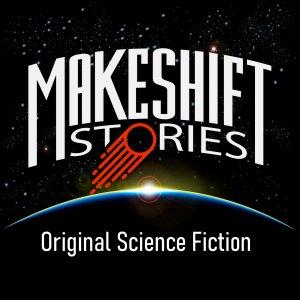 Cover art of Original Science Fiction – Makeshift Stories Original Science Fiction – Makeshift Stories