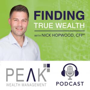 Cover art of Finding True Wealth Podcast with Nick Hopwood, CFP Finding True Wealth Podcast with Nick Hopwood, CFP