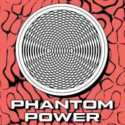 Cover art of Phantom Power Phantom Power