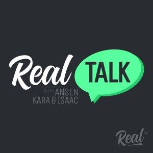 Cover art of Real Talk with Ansen, Kara, and Isaac (Real FM) Real Talk with Ansen, Kara, and Isaac (Real FM)