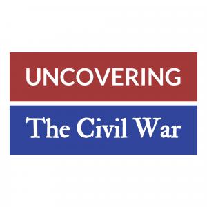 Cover art of Uncovering the Civil War Uncovering the Civil War