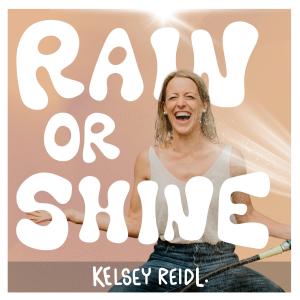 Rain or Shine | Marketing & Entrepreneurship Podcast