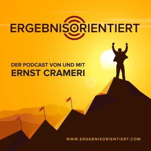 Cover art of Ergebnisorientiert - Der Podcast von und mit Ernst Crameri Ergebnisorientiert - Der Podcast von und mit Ernst Crameri