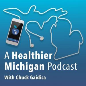 Cover art of A Healthier Michigan Podcast A Healthier Michigan Podcast