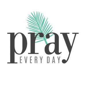 Pray Every Day