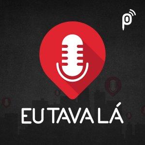 Cover art of Eu tava lá Eu tava lá