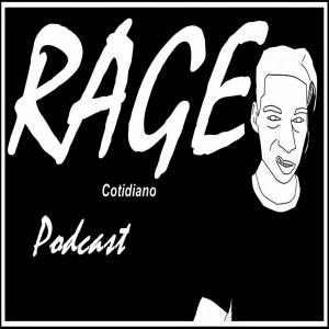 Cover art of Rage Cotidiano Podcast Rage Cotidiano Podcast