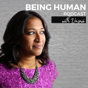 Cover art of Being Human with Vasavi Being Human with Vasavi