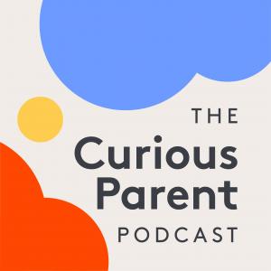 Cover art of The Curious Parent | The skills kids need to be world ready The Curious Parent | The skills kids need to be world ready