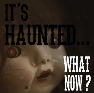 Cover art of It's Haunted...What Now? It's Haunted...What Now?
