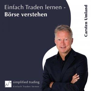 Cover art of Einfach Traden lernen - Börse verstehen Einfach Traden lernen - Börse verstehen