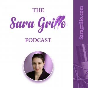 Cover art of The Sara Grillo Podcast The Sara Grillo Podcast