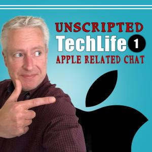 Cover art of TechLife1 Unscripted - Apple Related Chat TechLife1 Unscripted - Apple Related Chat