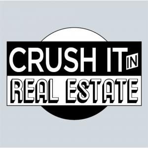 Cover art of Crush It In Real Estate Crush It In Real Estate