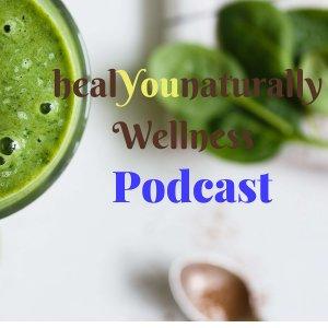Cover art of healYOUnaturally Wellness Podcast healYOUnaturally Wellness Podcast