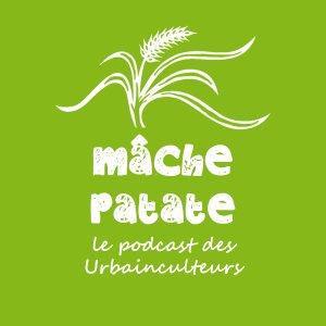 Cover art of Mâche-patate : le podcast des Urbainculteurs Mâche-patate : le podcast des Urbainculteurs