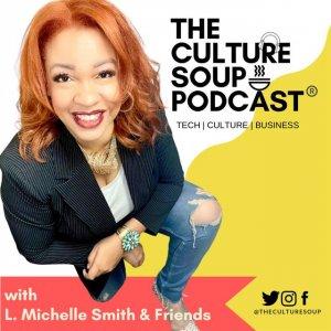 Cover art of The Culture Soup Podcast®️ The Culture Soup Podcast®️