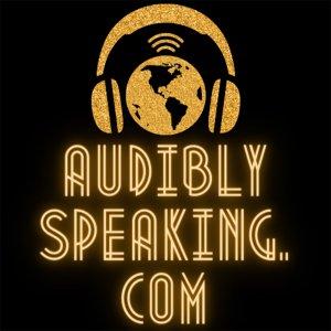 Cover art of Audibly Speaking: Listening to History Audibly Speaking: Listening to History