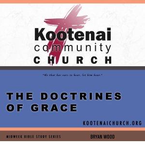 Cover art of Kootenai Church: The Doctrines of Grace Kootenai Church: The Doctrines of Grace
