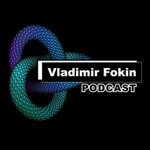 Cover art of Vladimir Fokin Podcast Vladimir Fokin Podcast