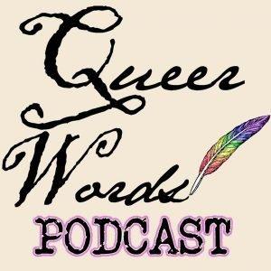 Cover art of Queer Words Podcast Queer Words Podcast
