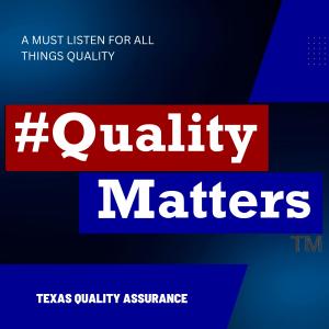 Texas Quality Assurance – Quality Management Simplified