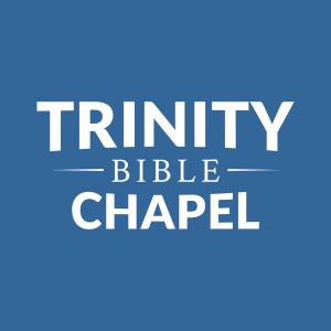 Cover art of Trinity Bible Chapel Audio Sermons Trinity Bible Chapel Audio Sermons