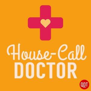 Cover art of The House Call Doctor's Quick and Dirty Tips for Taking Charge of Your Health The House Call Doctor's Quick and Dirty Tips for Taking Charge of Your Health