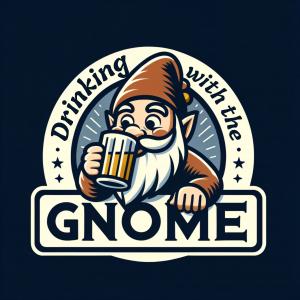 Drinking With The Gnome