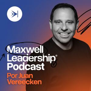 Cover art of Maxwell Leadership Podcast por Juan Vereecken Maxwell Leadership Podcast por Juan Vereecken