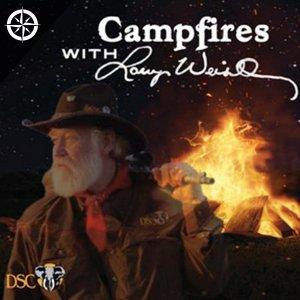Cover art of DSC Campfires with Larry Weishuhn DSC Campfires with Larry Weishuhn