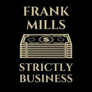 Cover art of Frank Mills Show Strictly Business Frank Mills Show Strictly Business