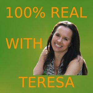 Cover art of 100% Real with Teresa 100% Real with Teresa