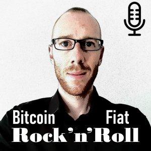 Cover art of Bitcoin, Fiat & Rock'n'Roll Bitcoin, Fiat & Rock'n'Roll