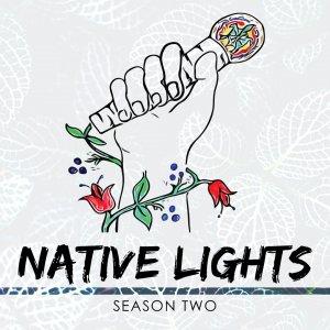 Cover art of Native Lights: Where Indigenous Voices Shine Native Lights: Where Indigenous Voices Shine