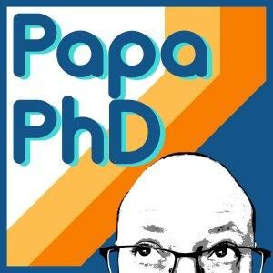 Cover art of Papa PhD Podcast Papa PhD Podcast
