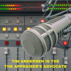 Cover art of Tim Andersen, The Appraiser's Advocate Podcast Tim Andersen, The Appraiser's Advocate Podcast