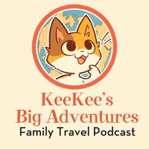 Cover art of KeeKee's Big Adventures Family Travel Podcast KeeKee's Big Adventures Family Travel Podcast