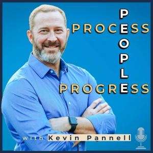 Cover art of People, Process, Progress with Kevin Pannell People, Process, Progress with Kevin Pannell