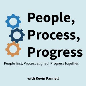 People Process Progress: Leadership for Real Life