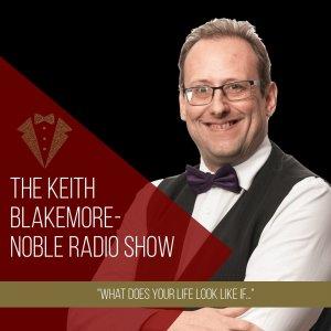 Cover art of The Keith Blakemore-Noble Radio Show The Keith Blakemore-Noble Radio Show