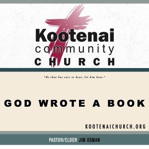 Cover art of Kootenai Church: God Wrote A Book Kootenai Church: God Wrote A Book