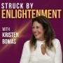Struck By Enlightenment