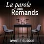 La parole aux Romands – le podcast d’Avenir Suisse