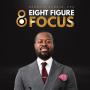 Eight Figure Focus