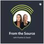 From the Source with Frankie and Sarah