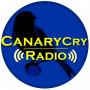 Canary Cry Radio