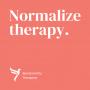 Normalize therapy.