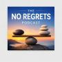The No Regrets Podcast by Living Well with Shell